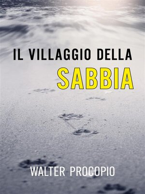 cover image of Il Villaggio della Sabbia